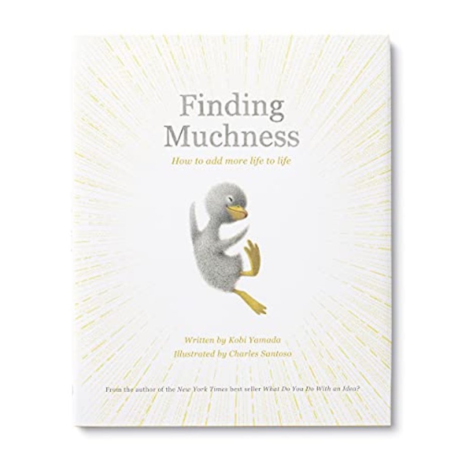 Finding Muchness