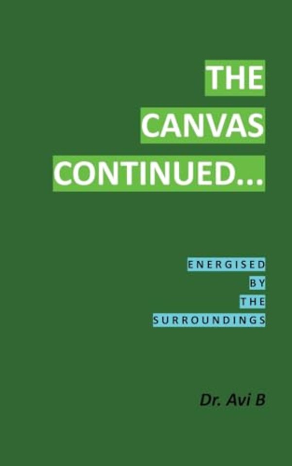 The Canvas Continued...