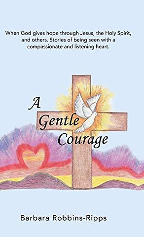 A Gentle Courage