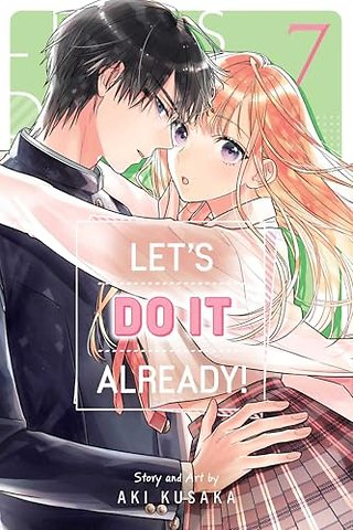 Let's Do It Already!, Vol. 7