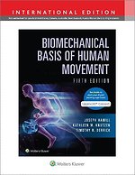 Biomechanical Basis of Human Movement, 5th edition