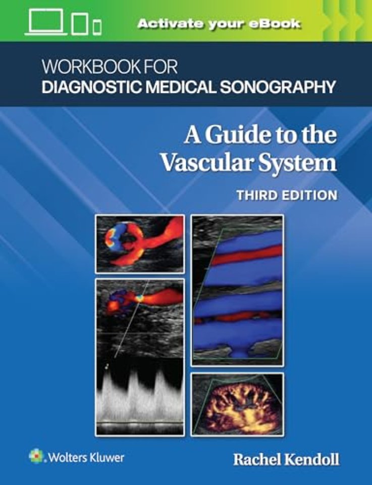 Workbook for Diagnostic Medical Sonography: The Vascular Systems