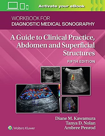 Workbook for Diagnostic Medical Sonography: Abdominal And Superficial Structures