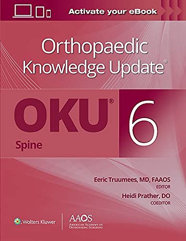 Orthopaedic Knowledge Update® Spine 6: Print + Ebook