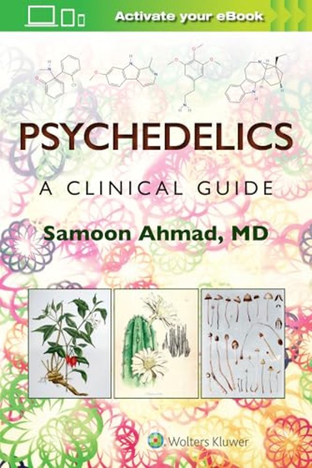 Psychedelics: A Clinical Guide