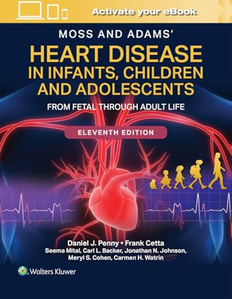 Moss and Adams' Heart Disease in Infants, Children, and Adolescents Print + eBook with Multimedia