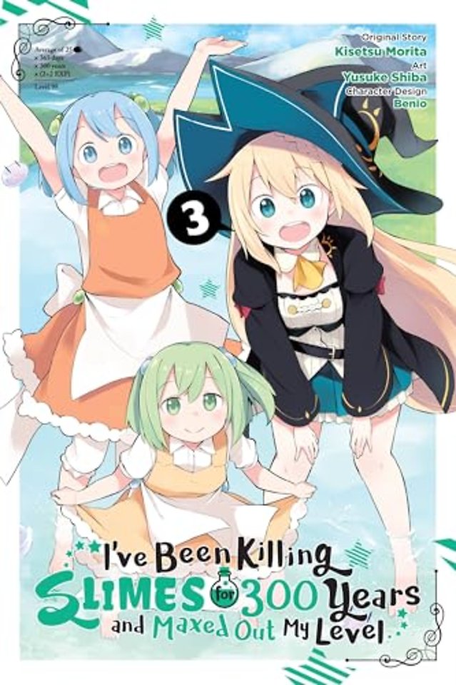 I've Been Killing Slimes for 300 Years and Maxed Out My Level, Vol. 3 (manga)