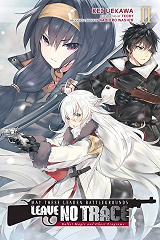 May These Leaden Battlegrounds Leave No Trace, Vol. 2 (light novel)