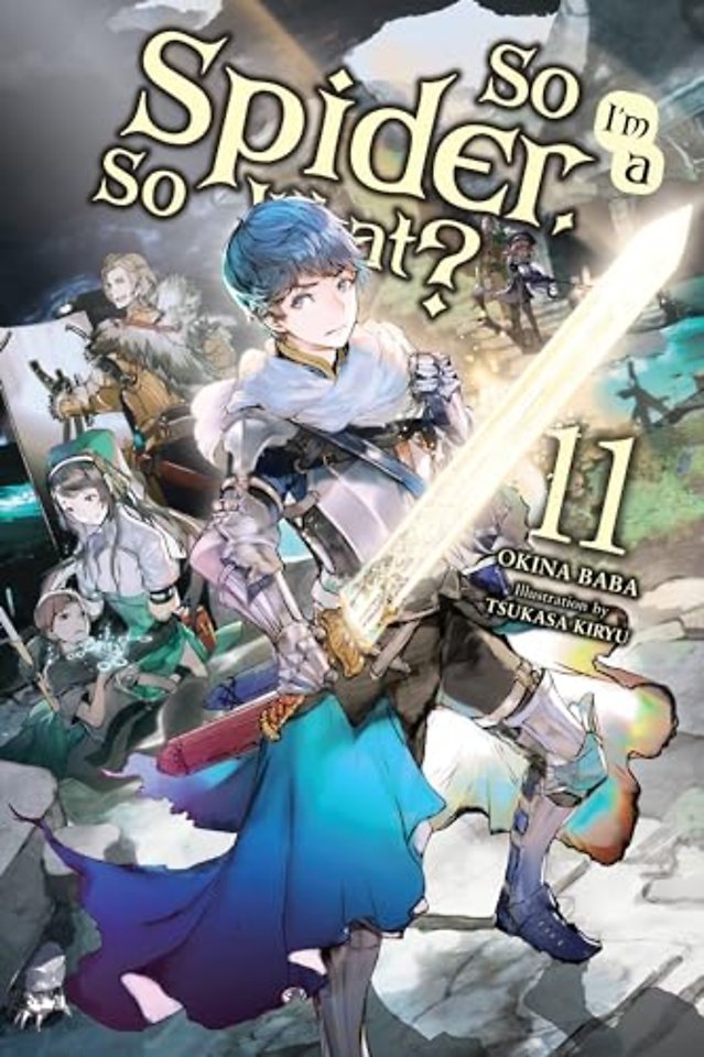 So I'm a Spider, So What?, Vol. 11 (light novel)