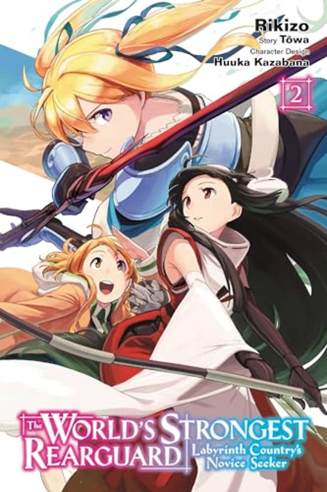 The World's Strongest Rearguard: Labyrinth Country's Novice Seeker, Vol. 2 (manga)
