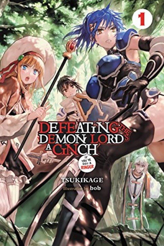 Defeating the Demon Lord's a Cinch (If You've Got a Ringer), Vol. 1