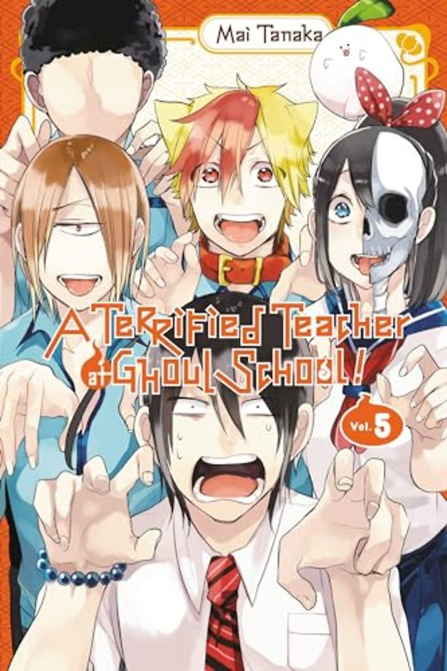 A Terrified Teacher at Ghoul School!, Vol. 5