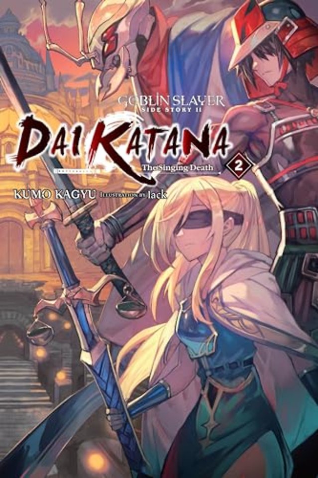 Goblin Slayer Side Story II: Dai Katana, Vol. 2 (light novel)