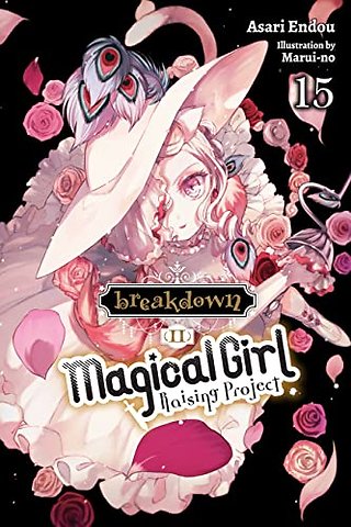 Magical Girl Raising Project, Vol. 15 (light novel)