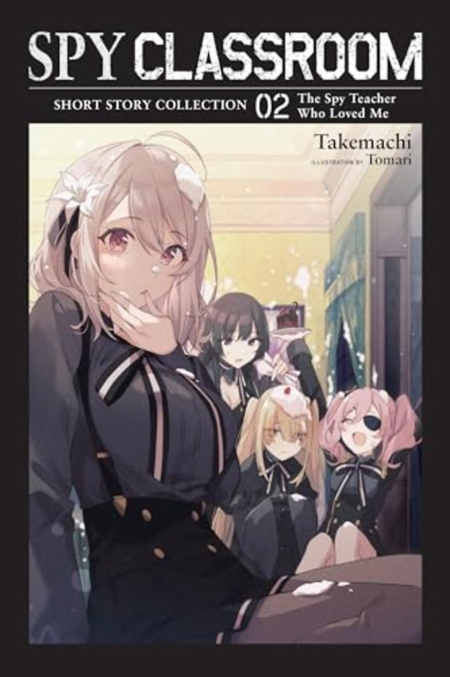 Spy Classroom Short Story Collection, Vol. 2 (light novel)