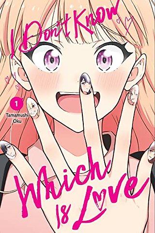 I Don't Know Which Is Love, Vol. 1