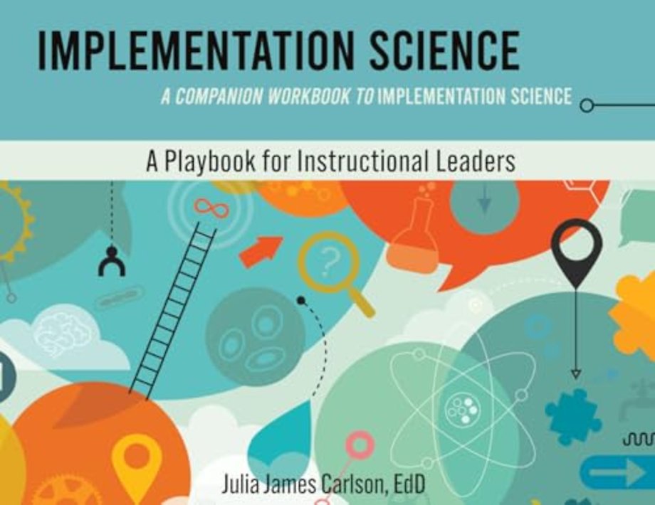 Implementation Science – A Companion Workbook to Implementation Science