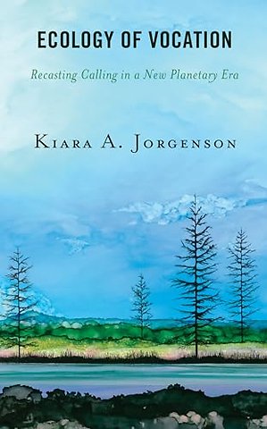 Ecology of Vocation