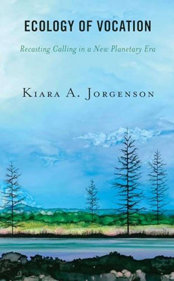 Ecology of Vocation