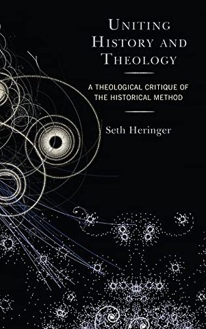 Uniting History and Theology