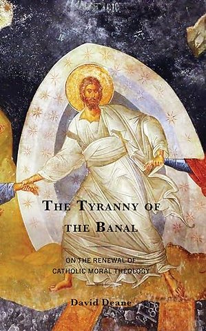 The Tyranny of the Banal