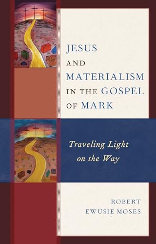 Jesus and Materialism in the Gospel of Mark