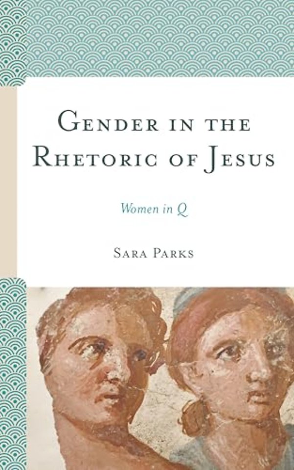 Gender in the Rhetoric of Jesus