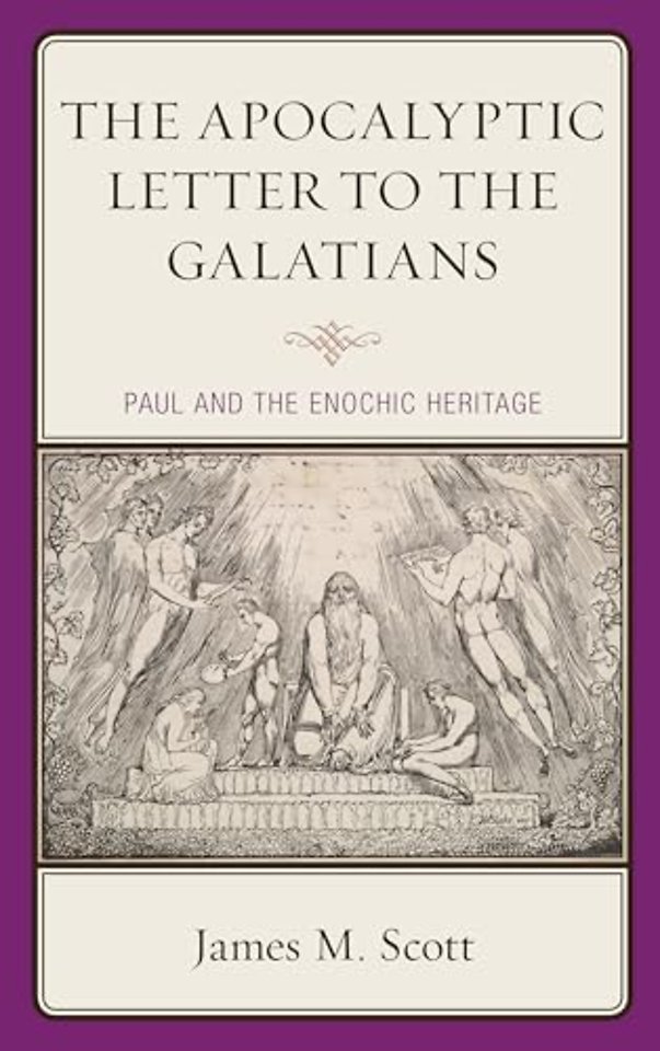 The Apocalyptic Letter to the Galatians