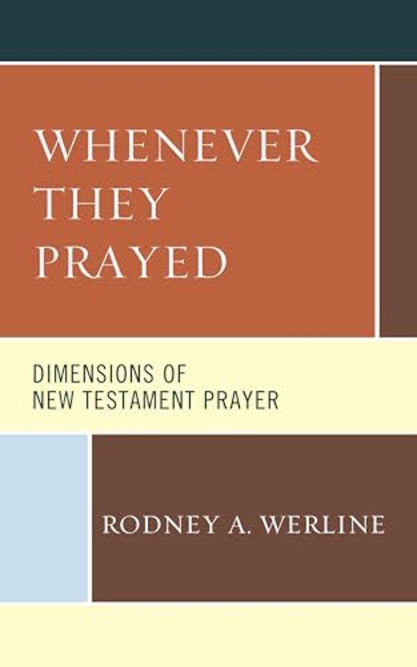 Whenever They Prayed