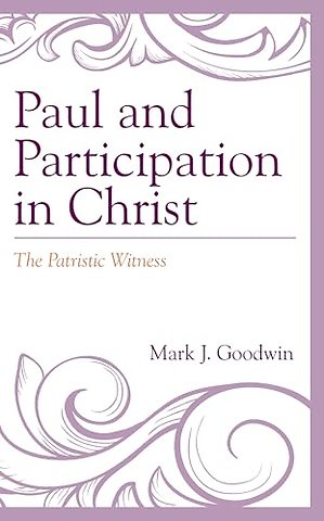 Paul and Participation in Christ