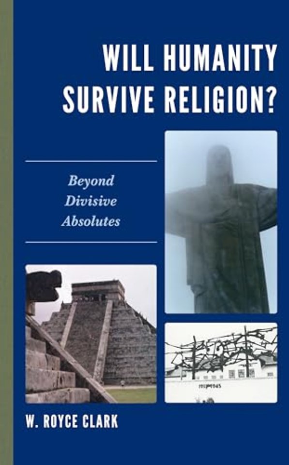 Will Humanity Survive Religion?
