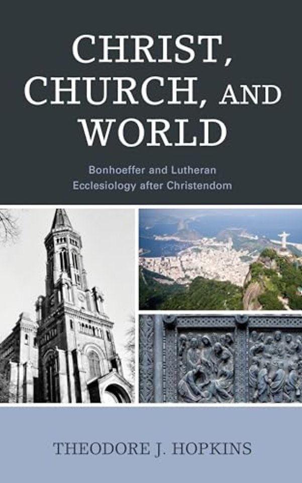 Christ, Church, and World