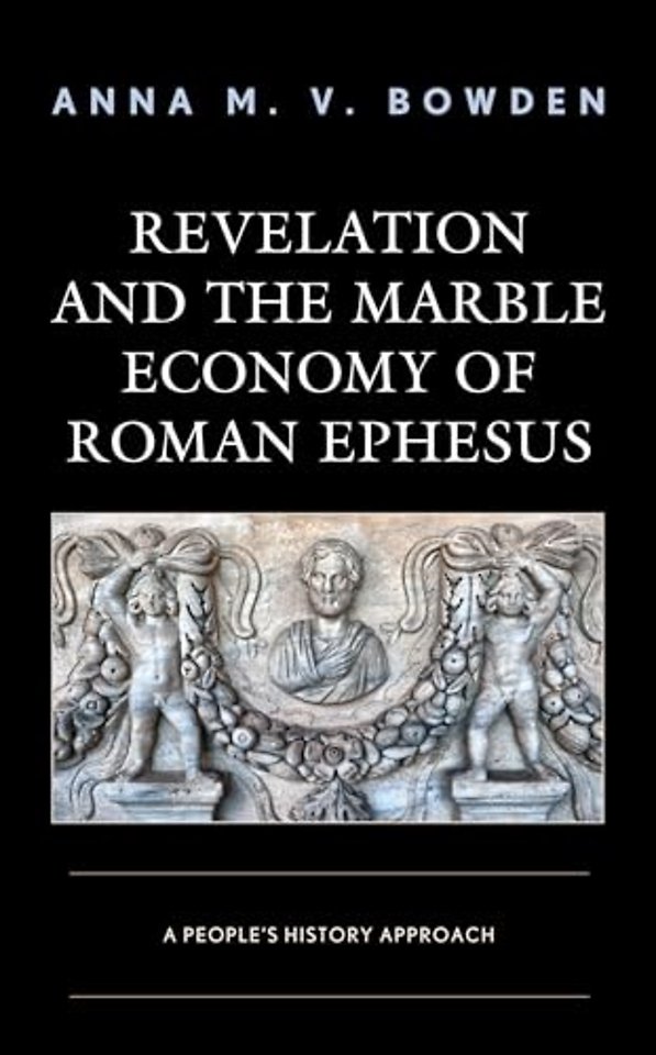 Revelation and the Marble Economy of Roman Ephesus