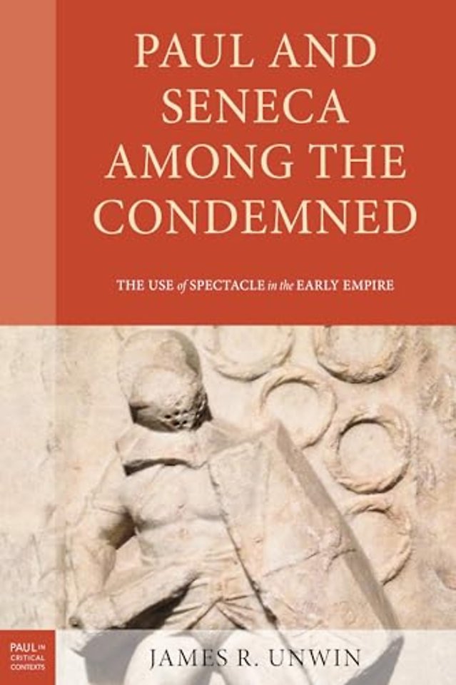 Paul and Seneca Among the Condemned