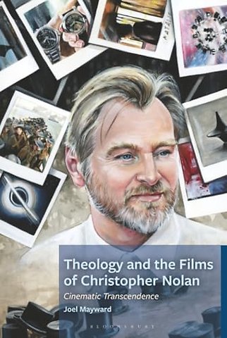 Theology and the Films of Christopher Nolan