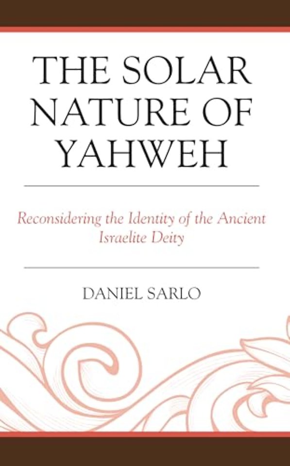 The Solar Nature of Yahweh