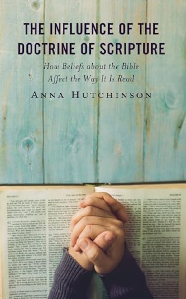 The Influence of the Doctrine of Scripture