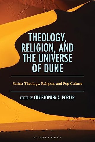 Theology, Religion, and the Universe of Dune