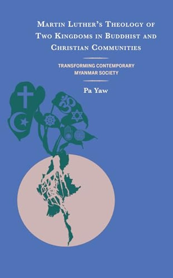 Martin Luther's Theology of Two Kingdoms in Buddhist and Christian Communities