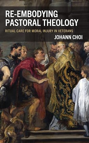 Re-embodying Pastoral Theology