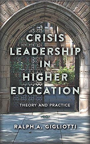 Crisis Leadership in Higher Education – Theory and Practice