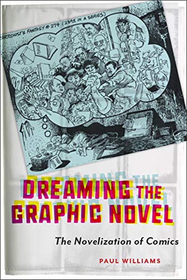 Dreaming the Graphic Novel – The Novelization of Comics