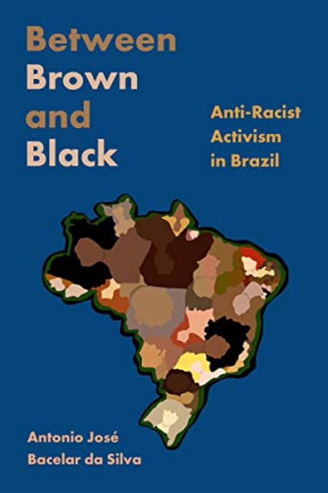 Between Brown and Black – Anti–Racist Activism in Brazil