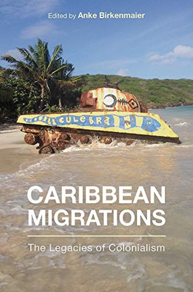 Caribbean Migrations – The Legacies of Colonialism