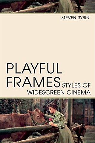 Playful Frames – Styles of Widescreen Cinema