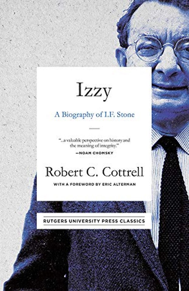 Izzy – A Biography of I. F. Stone