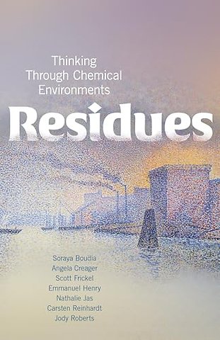 Residues – Thinking Through Chemical Environments