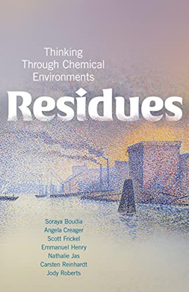 Residues – Thinking Through Chemical Environments