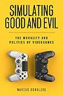 Simulating Good and Evil