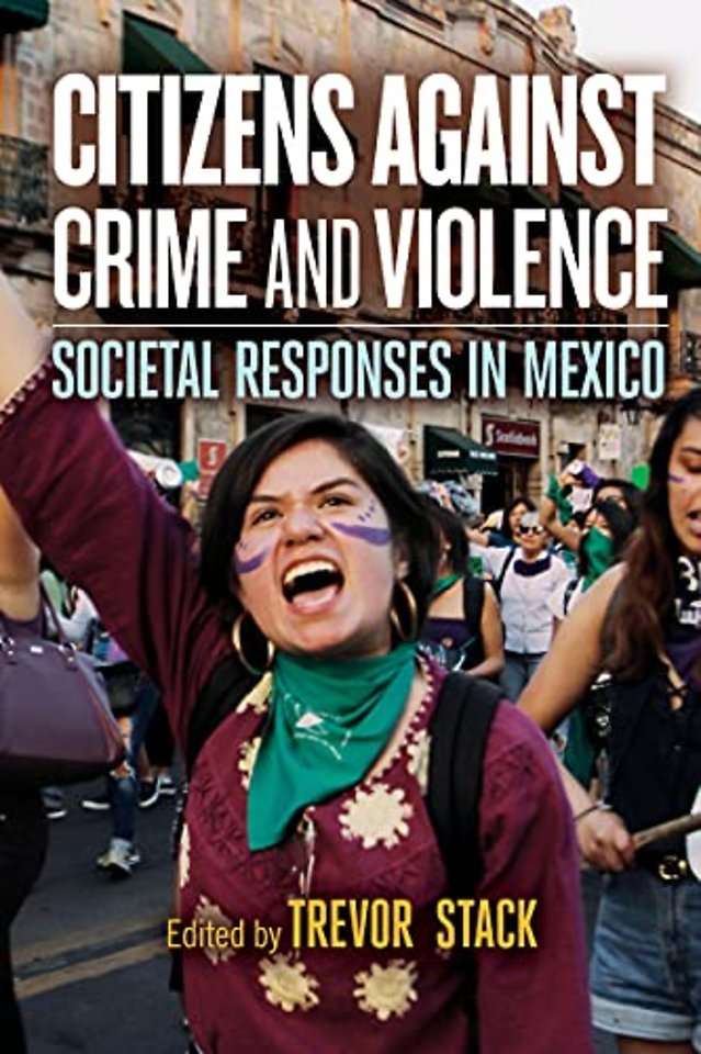 Citizens against Crime and Violence – Societal Responses in Mexico